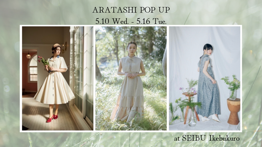 5.10 Wed.- 5.16 Tue. POP UP in 東京池袋