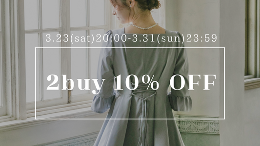 Spring campaign|2buy10%OFF