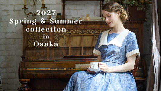 10.23 fri.-10.25 sun. in 大阪 2027 Spring＆Summer collection