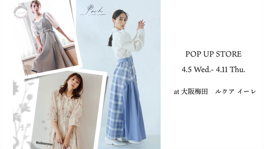 4.5 Wed.- 4.11 The. 「Fashion ×SDGs 」POP UP